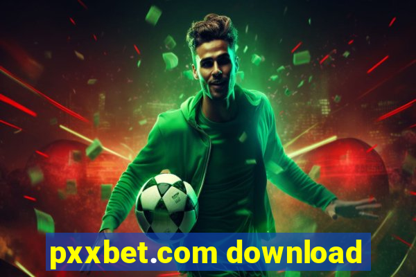 pxxbet.com download